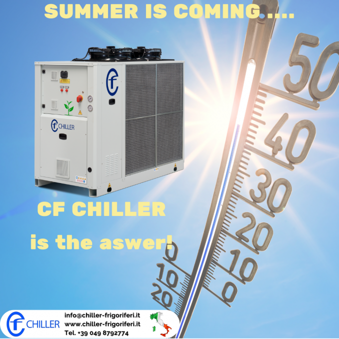 Summer is coming: CF Chiller is the answer -  Tel  +39 0498792774